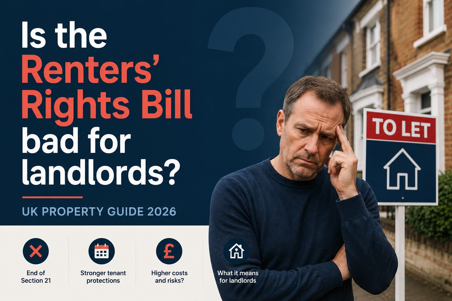 a-uk-landlord-worried-about-if-the-renters-rights-bill-bad-for-landlords-in-2026