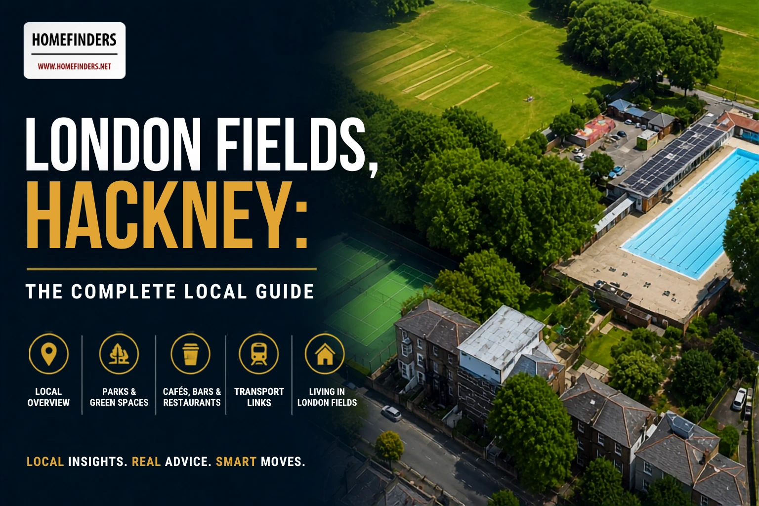 London Fields Hackney- The Complete Local Guide 2026